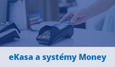 Money je na eKasu pripravené - eKasa a systémy Money